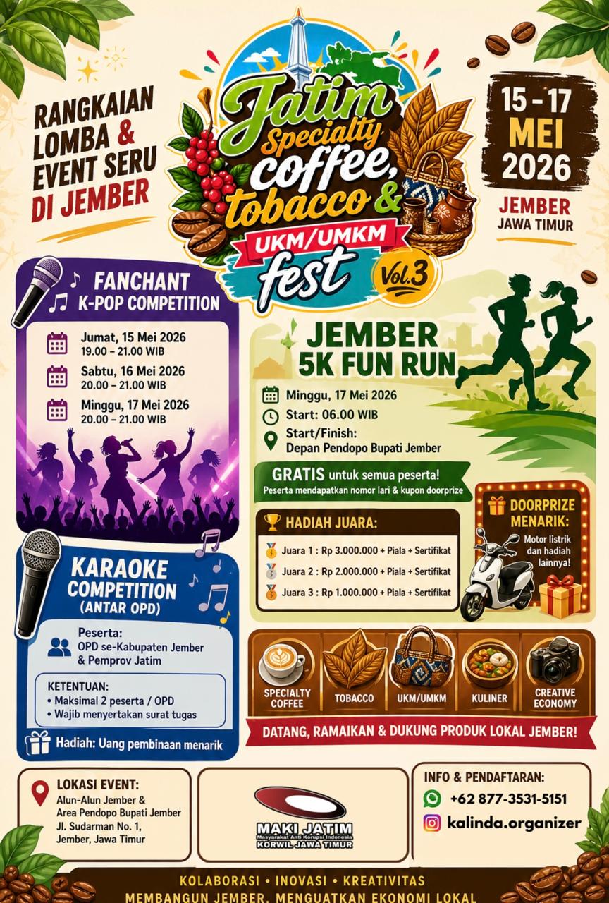 Pada 15 hingga 17 Mei 2026, Alun-Alun Jember dan Pendopo Bupati akan menjelma menjadi pusat pertemuan gagasan, kreativitas, dan semangat rakyat dalam gelaran “Jatim Specialty Coffee, Tobacco dan UKM/UMKM Fest Vol.3” yang digagas oleh Masyarakat Anti Korupsi Indonesia (MAKI) Koordinator Wilayah Jawa Timur. Ini bukan hanya panggung acara, melainkan panggung kebangkitan.