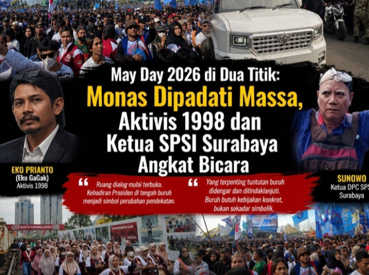 Ribuan buruh memadati Monumen Nasional pada May Day 2026, sementara Sunowo dan Eko Gagak menyuarakan tuntutan kesejahteraan pekerja.